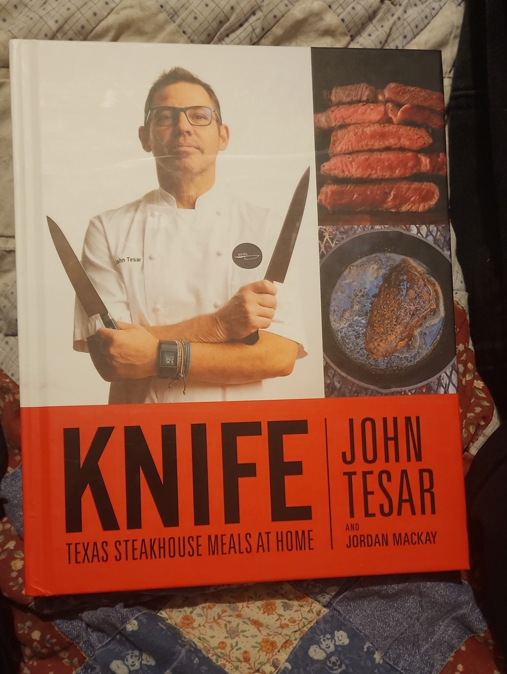 Knife Texas Steakhouse Meals At Home By John Tesar Hardcover
